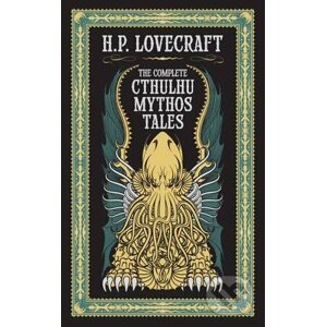The Complete Cthulhu Mythos Tales - Howard Phillips Lovecraft