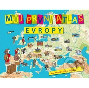 Můj první atlas Evropy - Vít Štěpánek