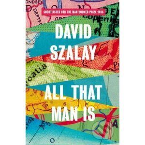 All That Man is - David Szalay