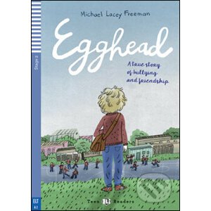Egghead - Michael Lacey Freeman, Zosia Dzierzawska (ilustrácie)