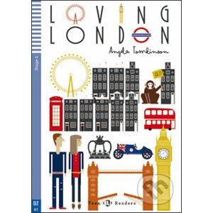 Loving London - Angela Tomkinson, Veronica Pozzi (ilustrácie)