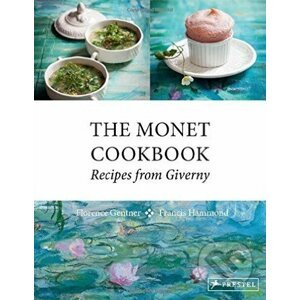 The Monet Cookbook - Florence Gentner