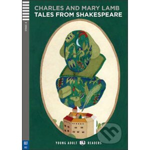 Tales from Shakespeare - Charles Lamb, Mary Lamb, Silvana Sardi, Alicia Baladan (ilustrácie)
