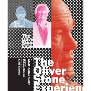 The Oliver Stone Experience - Matt Zoller Seitz