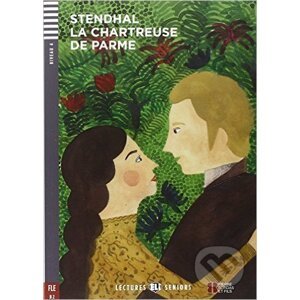 La Chartreuse de Parme - Stendhal, Pierre Hauzy