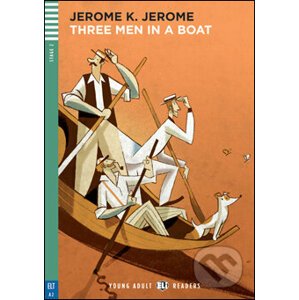 Three Men in a Boat - Jerome K. Jerome, Alex Peet