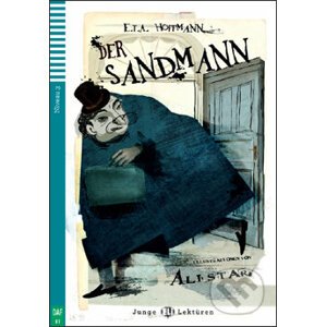 Der Sandmann - E.T.A. Hoffmann, Bettina Kantelhardt, Alistar (ilustrácie)