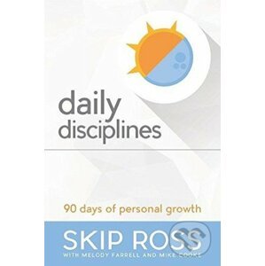 Daily Disciplines - Skip Ross