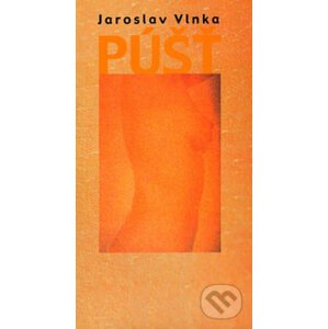 Púšť - Jaroslav Vlnka