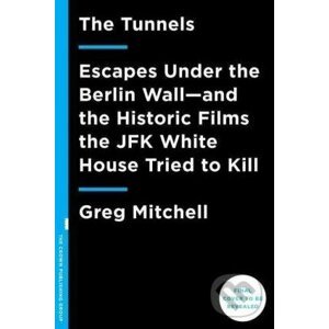 The Tunnels - Greg Mitchell