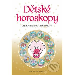 Dětské horoskopy - Olga Krumlovská, Vladimír Kubeš