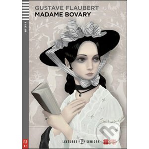 Madame Bovary - Gustave Flaubert, Monique Blondel, Caterina Baldi (ilustrácie)