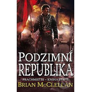 Podzimní republika - Brian McClellan