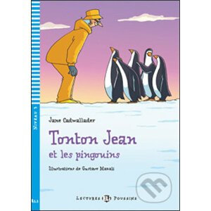 Tonton Jean et les pingouins - Jane Cadwallader, Gustavo Mazali (ilustrácie)