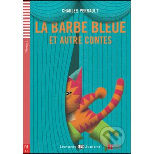 La Barbe bleue et autres contes - Charles Perrault, Dominique Guillemant