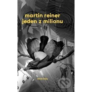Jeden z milionu - Martin Reiner
