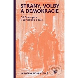 Strany, volby a demokracie - Miroslav Novák