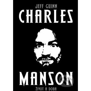Charles Manson - Jeff Guinn