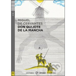 Don Quijote de la Mancha - Miguel de Cervantes Saavedra, David Tarradas Agea