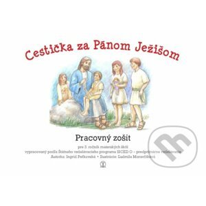 Cestička za Pánom Ježišom - Ingrid Peťkovská