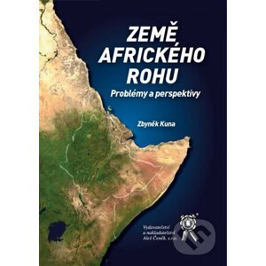 Země Afrického rohu - Zbyněk Kuna