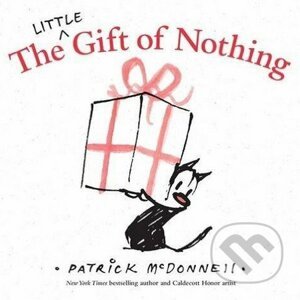 The Little Gift Of Nothing - Patrick McDonnell