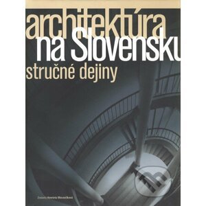 Architektúra na Slovensku - Henrieta Moravčíková