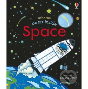 Peep inside space - Anna Milbourne, Simona Dimitri (Ilustrátor)