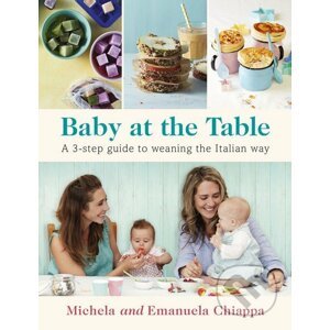 Baby at the Table - Emanuela Chiappa, Michela Chiappa