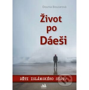 Život po Dáeši - Dounia Bouzarová