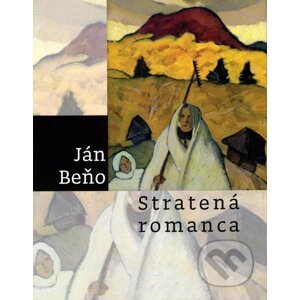 Stratená romanca - Ján Beňo