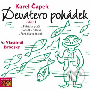 Devatero pohádek (výběr) - Karel Čapek