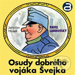 Osudy dobrého vojáka Švejka 1 - Jaroslav Hašek