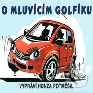 O mluvícím Golfíku - Petr Axel Postřehovský