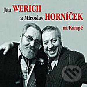 Jan Werich a Miroslav Horníček na Kampě - Miroslav Horníček,Jan Werich