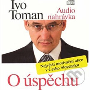 O úspěchu - Ivo Toman
