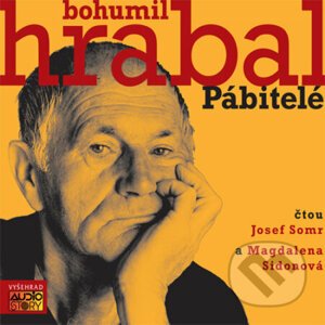 Pábitelé - Bohumil Hrabal