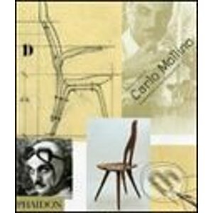 Furniture of Carlo Mollino: Complete Works - Phaidon