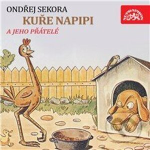 Kuře Napipi - Ondřej Sekora