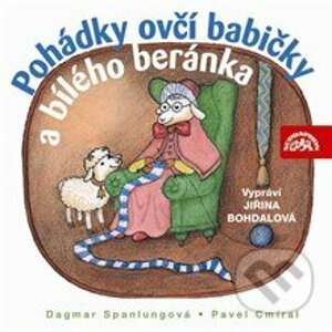 Pohádky ovčí babičky a bílého beránka - Pavel Cmíral,Dagmar Spanlangová