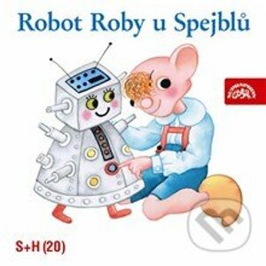 Robot Roby u Spejblů - Jan Fuchs,Miloš Kirschner