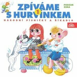 Zpíváme s Hurvínkem 1. /Podzim - Zima/ - Helena Štáchová, Lidová česká
