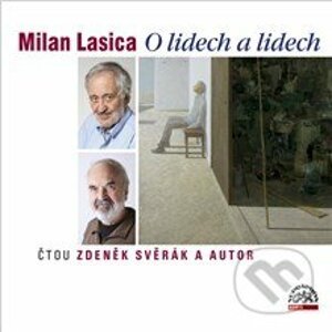 O lidech a lidech - Milan Lasica