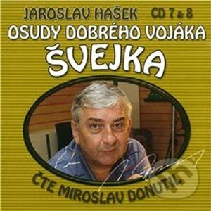 Osudy dobrého vojáka Švejka (CD 7 & 8) - Jaroslav Hašek,Dimitrij Dudík