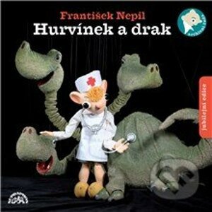 Hurvínek a drak - jubilejní edice - František Nepil