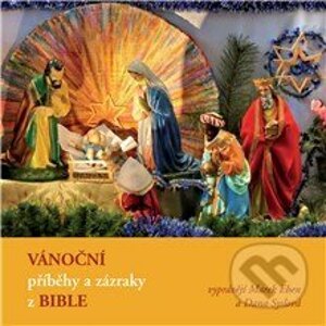 Vánoční příběhy a zázraky z Bible - Liturgický text