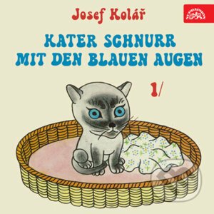 Kater Schnurr mit den blauen Augen - Josef Kolář