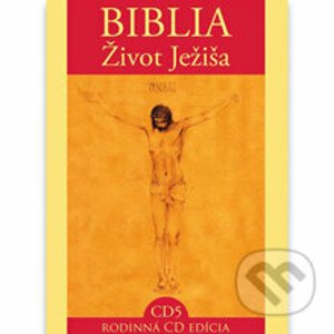Biblia - Život Ježiša 5 - Kolektív autorov