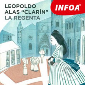La Regenta (ES) - Leopold Alas "Clarin"