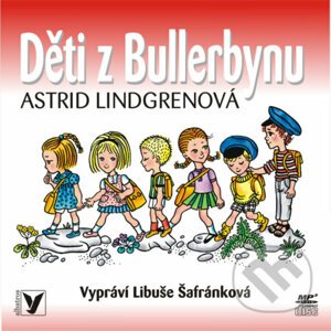 Děti z Bullerbynu - Astrid Lindgren